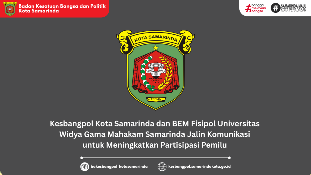 Kesbangpol Kota Samarinda dan BEM Fisipol Universitas Widya Gama Mahakam Samarinda Jalin Komunikasi untuk Meningkatkan Partisipasi Pemilu