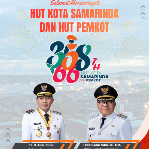 Selamat Memperingati HUT Kota Samarinda ke-358 dan HUT Pemerintah Kota Samarinda ke-66